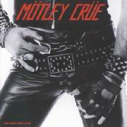 Motley Crue - Too Fast For Love 1981
