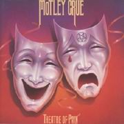 Motley Crue - Theatre of Pain 1985