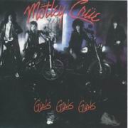 Motley Crue - Girls, Girls, Girls 1987 